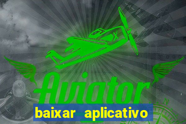 baixar aplicativo para resultado de jogos